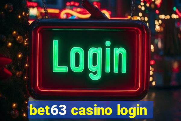 bet63 casino login